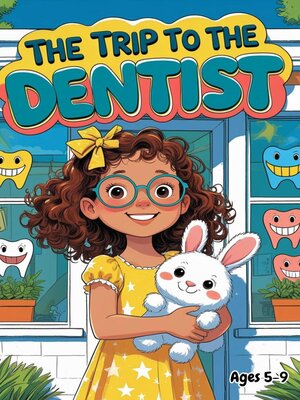 cover image of The Trip to the Dentist